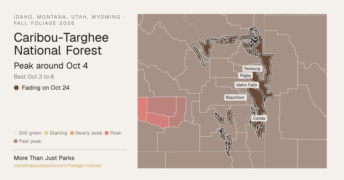 Caribou-Targhee National Forest fall foliage map 2026: the unit and the counties around it painted by how far along their color is on Oct 13. Peak forecast around Oct 4, best Oct 3 to 6.