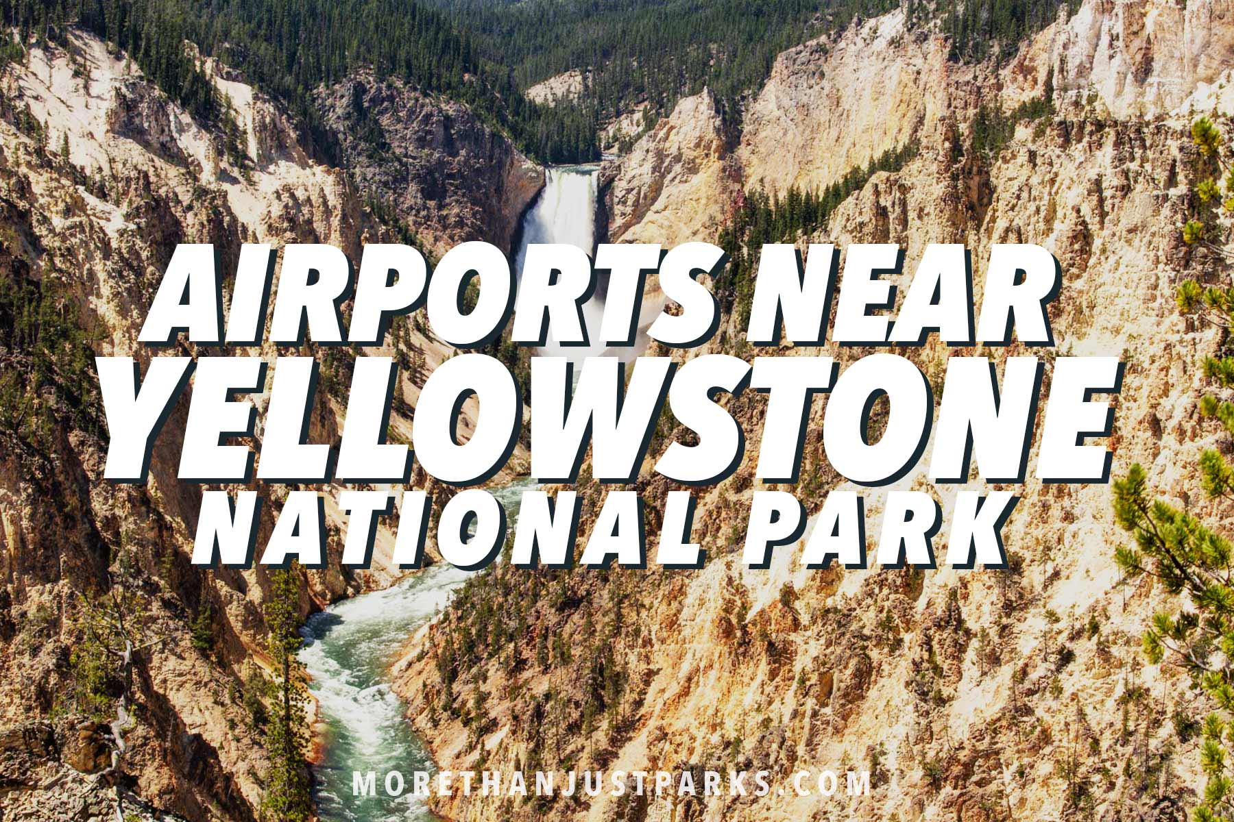 airports near yellowstone