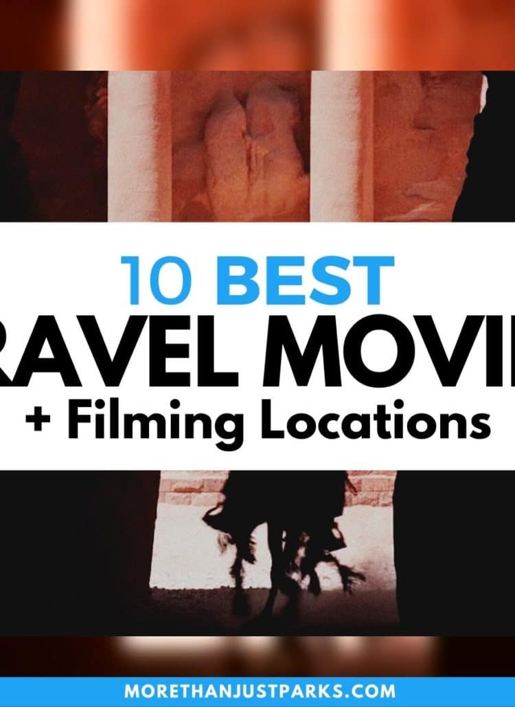 Look Familiar? 10+ CLASSIC Travel Movies (& Where They Were Filmed)