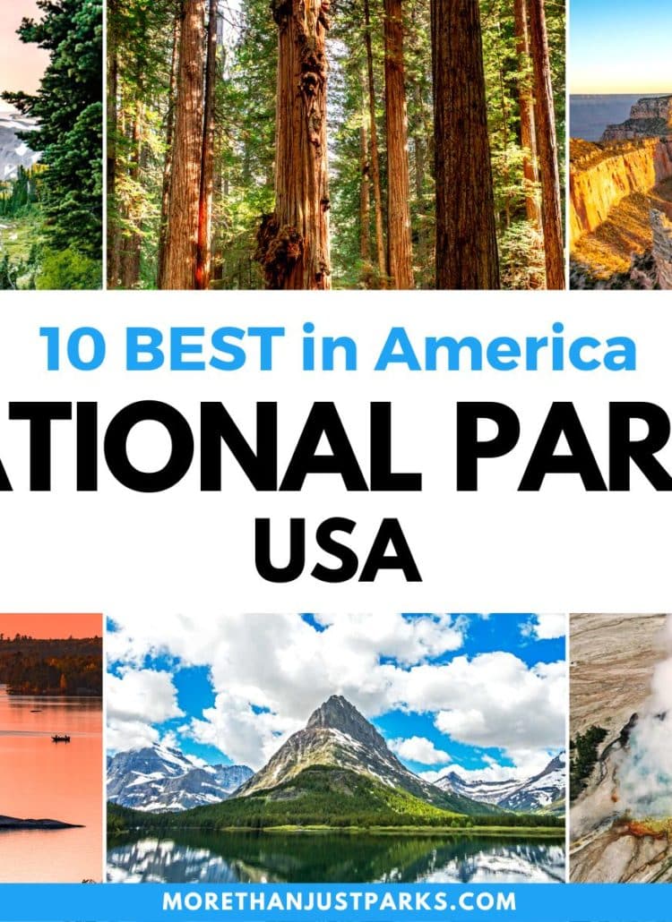 20 BEST US National Parks to Visit 2022 (Bucket List Destinations)
