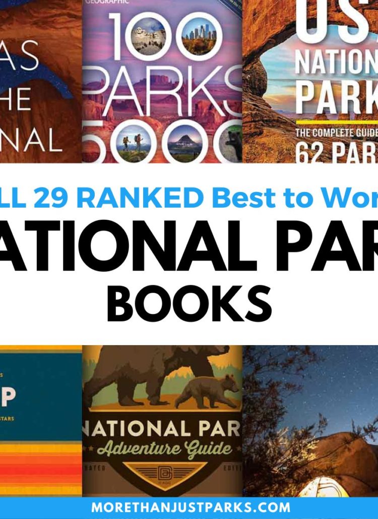 45 BEST National Parks Books (& Guides) 2023