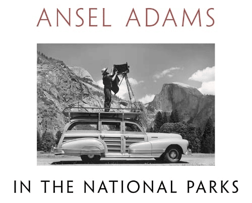 Ansel Adams In The National Parks