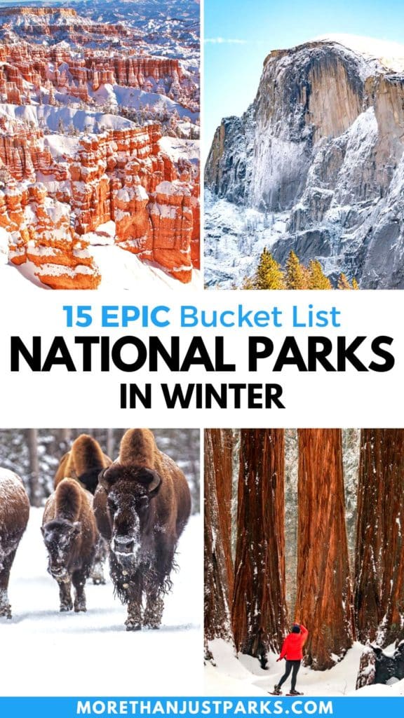 national parks in winter, winter national parks, national parks december, january national parks, february national parks, national parks in the snow