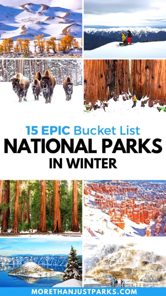 national parks in winter, winter national parks, national parks december, january national parks, february national parks, national parks in the snow