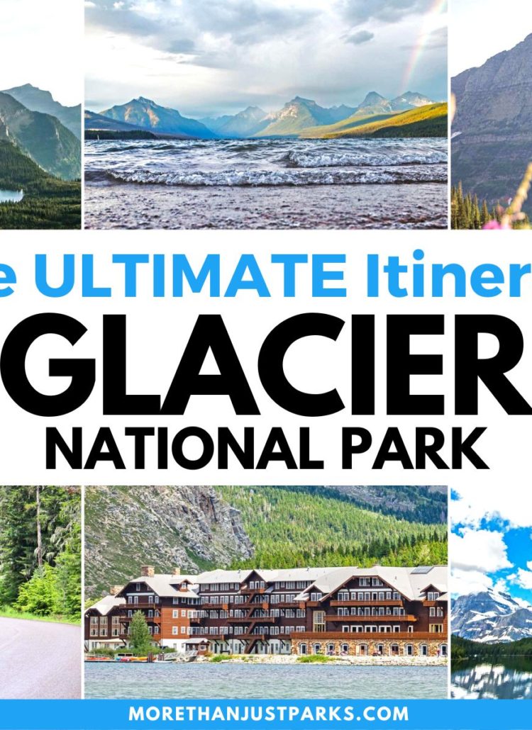glacier national park itinerary, 3 day glacier national park itinerary, 5 day glacier national park itinerary, 7 day glacier national park itinerary, glacier national park trip