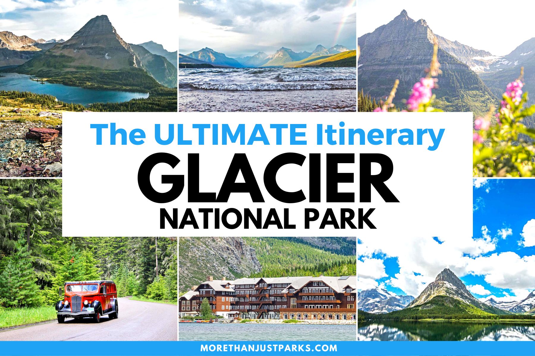glacier national park itinerary, 3 day glacier national park itinerary, 5 day glacier national park itinerary, 7 day glacier national park itinerary, glacier national park trip