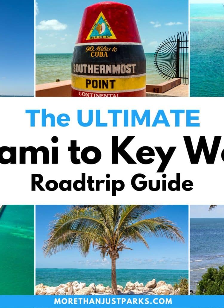 Miami To Key West Drive: Everything You Need To See