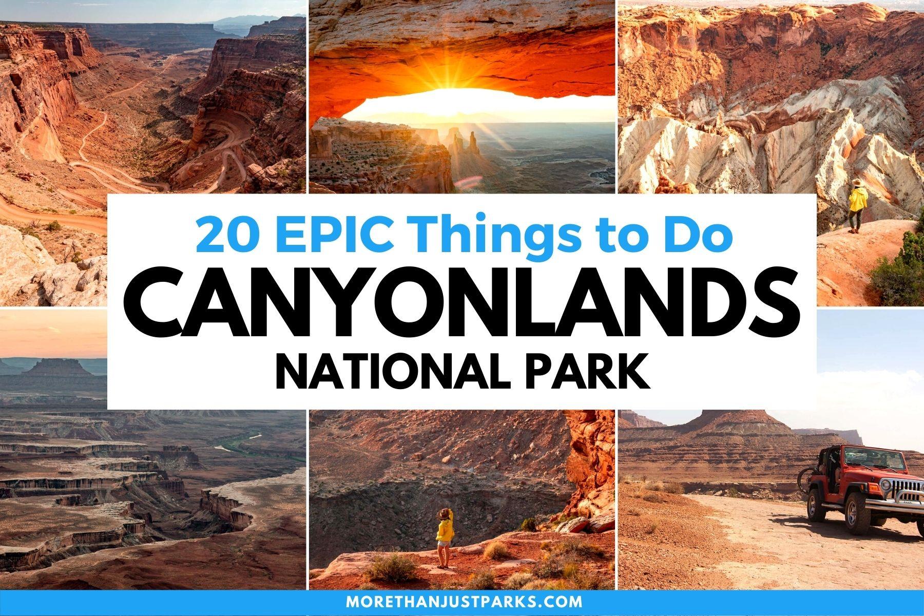 things to do canyonlands national park, canyonlands activities