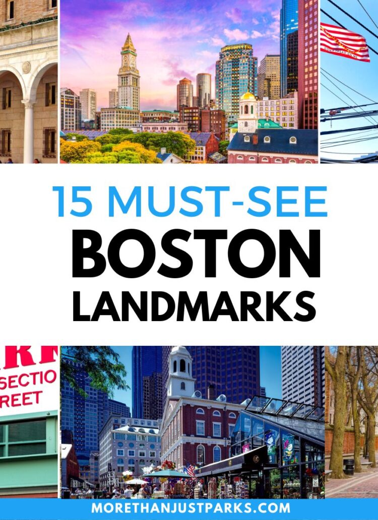 15 MUST-SEE Boston Landmarks (Expert Guide + Photos)