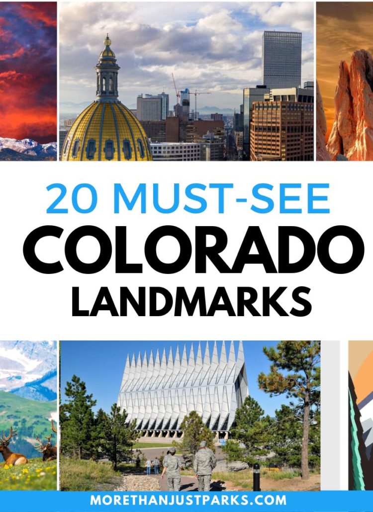 20 MUST-SEE Colorado Landmarks (Expert Guide + Photos)