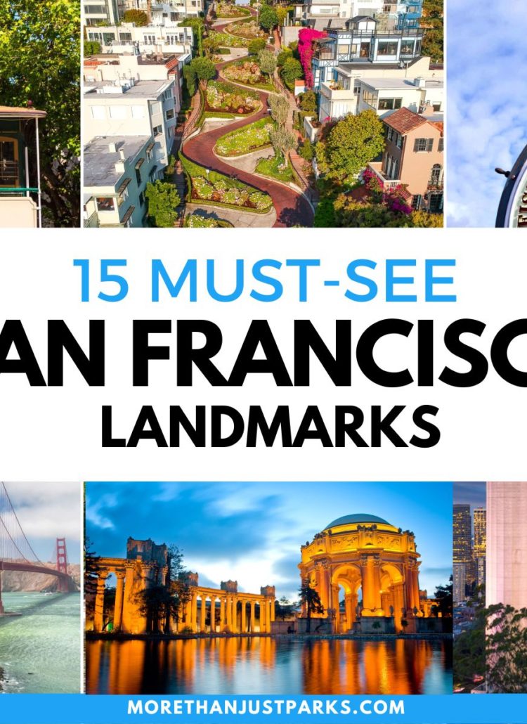 15 MUST-SEE San Francisco Landmarks (Expert Guide + Photos)