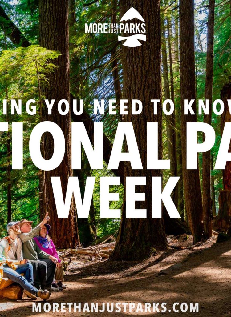 National Park Week 2024 (Everything You Need to Know)