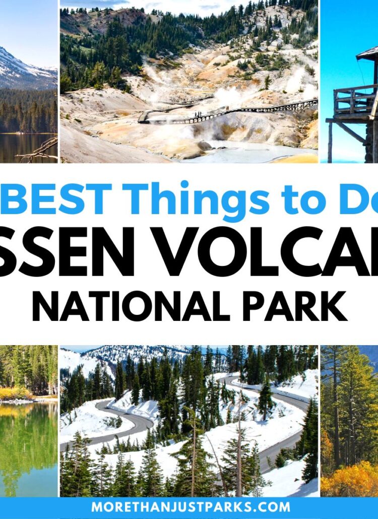 20 EPIC Things to Do in Lassen Volcanic National Park