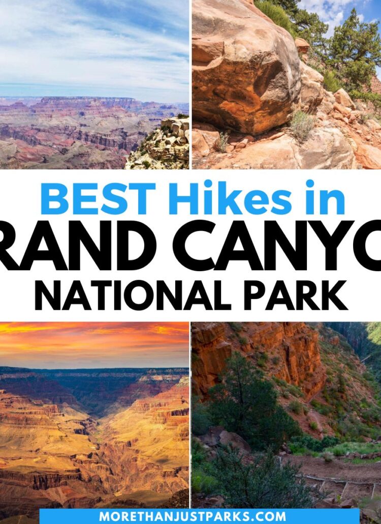 15 BEST Hikes in the Grand Canyon (Helpful Guide + Tips)