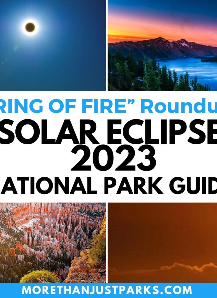 6 Best National Parks for the Annular Solar Eclipse 2023 (Essential Guide)