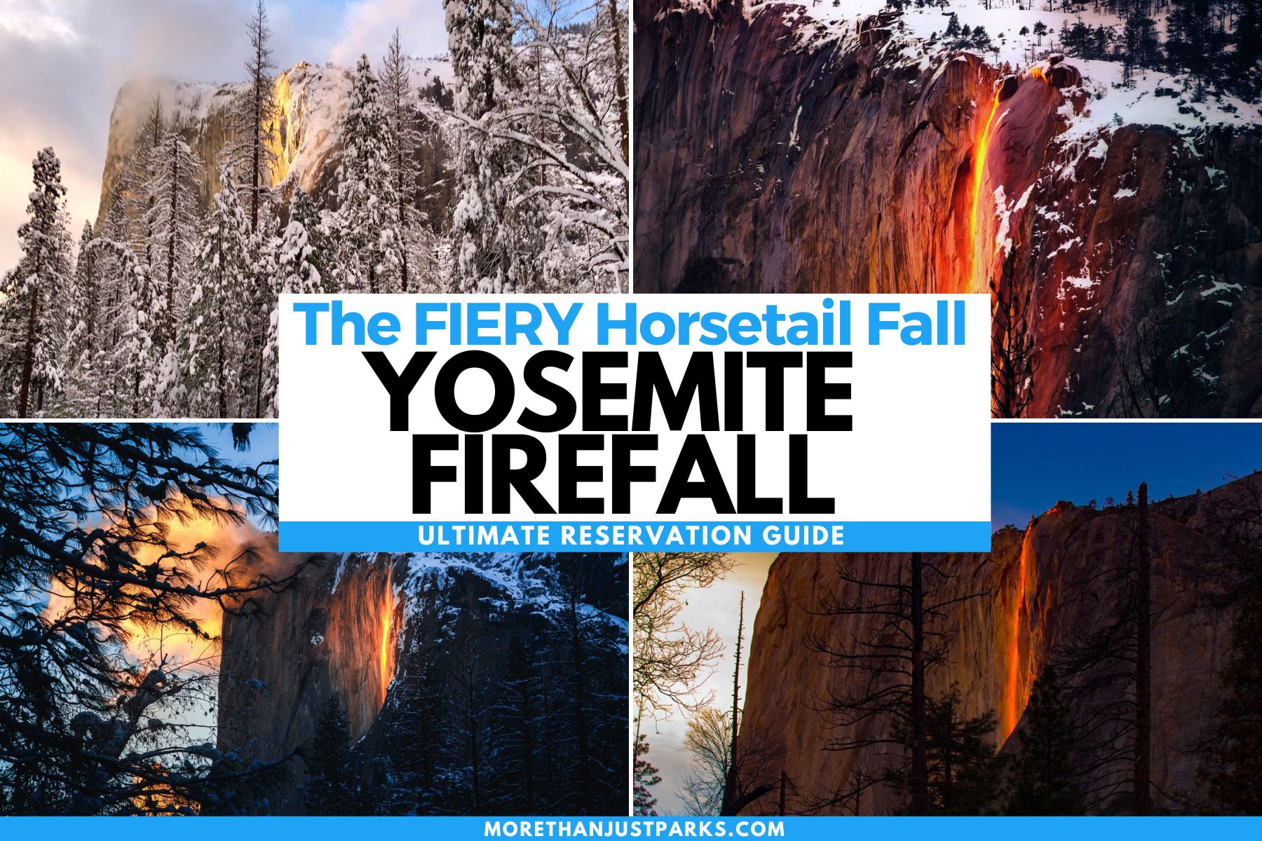 The Fiery Horsetail Fall Yosemite Firefall Ultimate Reservation Guide