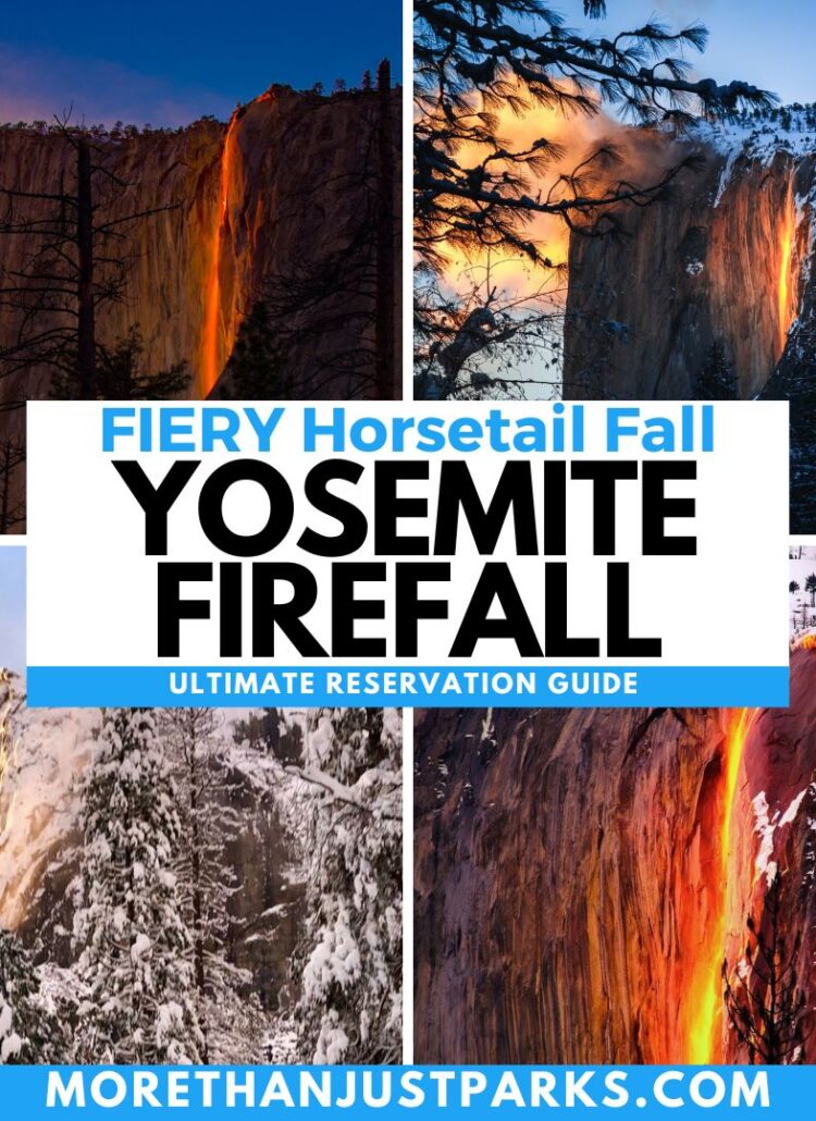 Yosemite’s Fleeting FIREFALL Now Requires Reservations (HOW TO GUIDE)