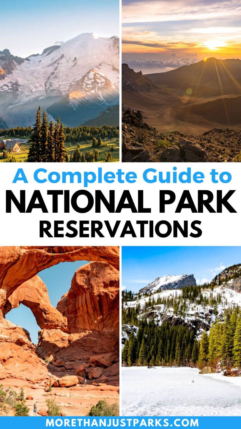 All the National Parks That Require Reservations (2024 Updated)