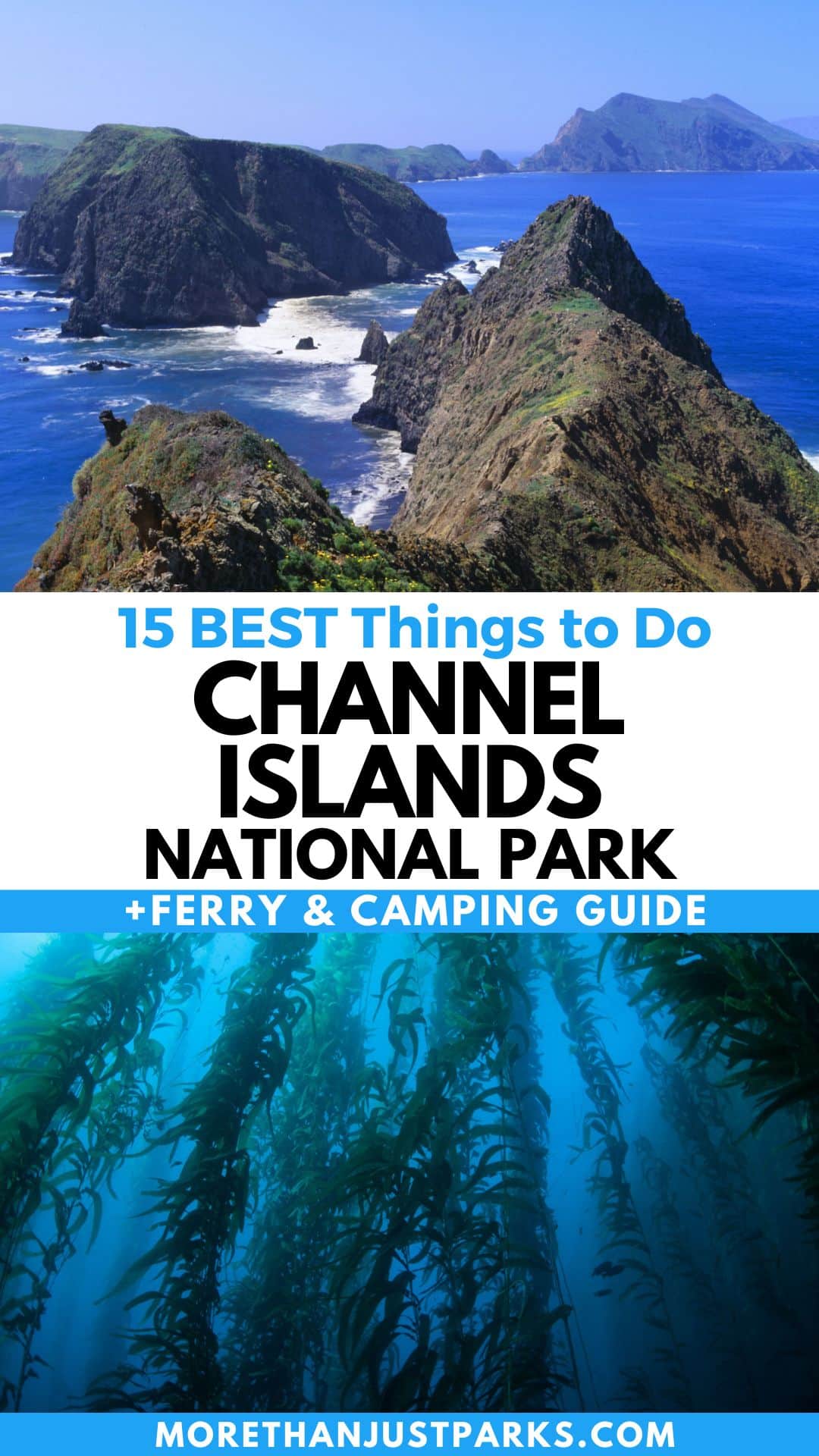 Graphic Reads "15 Best Things to do Channel Islands National park Ferry & Camping Help"